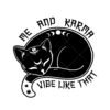 Me and Karma Vibe Like That SVG