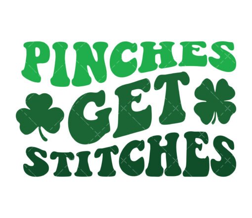 Pinches Get Stitches SVG