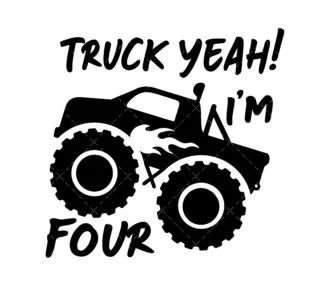 Truck Yeah Im four SVG