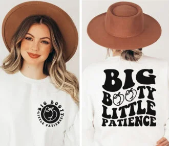 Big Booty Little Patience