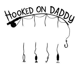 Hooked on Daddy svg