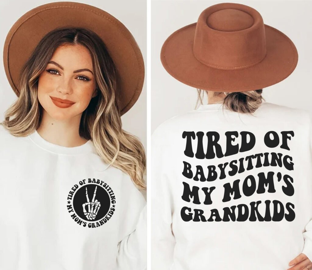 Tired Of Babysitting My Moms Grandkids svg