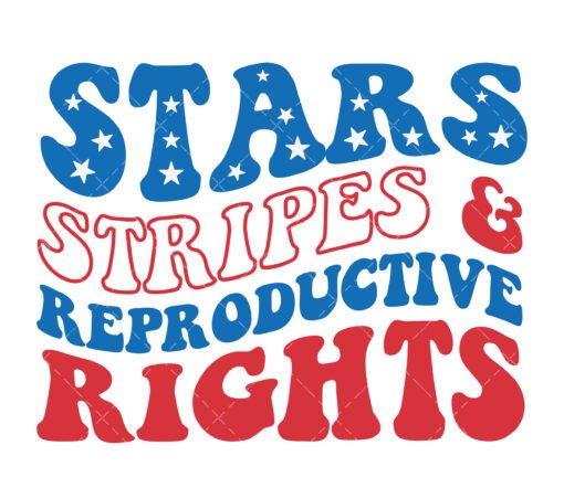 Stars Stripes Reproductive Rights SVG