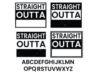 Straight Outta tamplate SVG