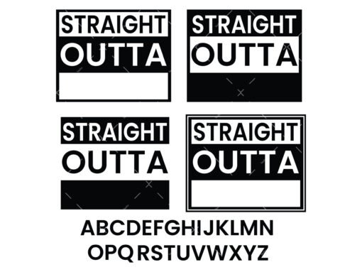 Straight Outta tamplate SVG