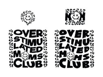 Overstimulated Moms Club SVG