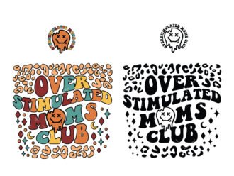 Overstimulated Moms Club SVG