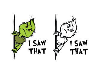 I Saw That Grinch SVG