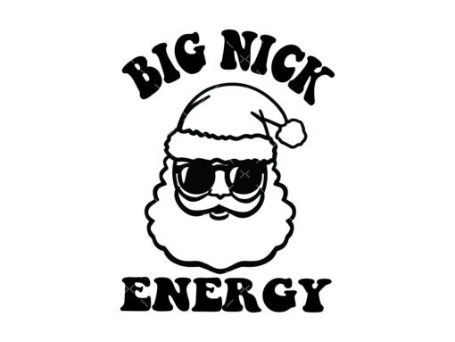 Big Nick Energy SVG