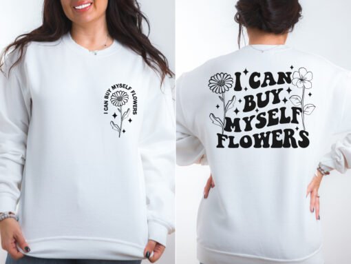 I can buy myself flowers SVG