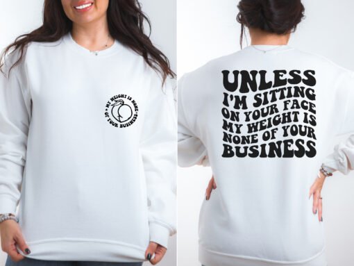 My Weight Is None Of Your Business svg