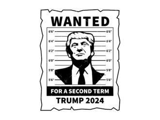 Wanted Trump 2024 SVG