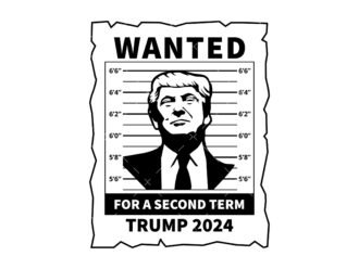 Wanted Trump 2024 SVG