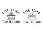 Live laugh toaster bath SVG